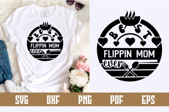 Best Flippin Mom Ever Svg Design Review