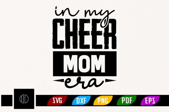 In My Cheer Mom Era SVG PNG Design Review