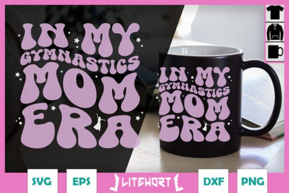 In My Gymnastics Mom Era SVG Review