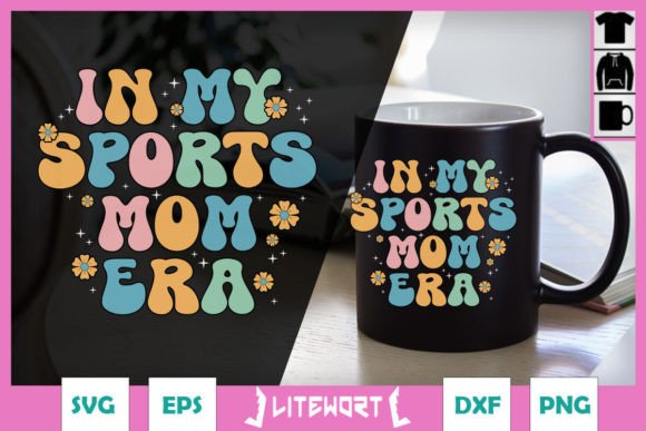 In My Sports Mom Era SVG: A Designer’s Real-World Review