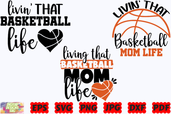 Livin That Basketball Mom Life SVG PNG