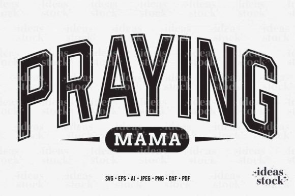 Mother's Day SVG: A Prayerful Touch for Embroidery Projects