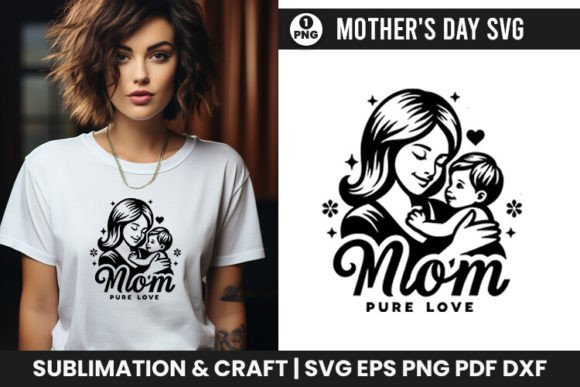 Mother s Day SVG Mom Pure Love
