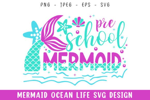 Preschool Mermaid Ocean Life Design Svg