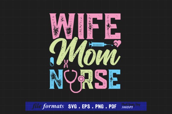 Wife Mom Nurse SVG T-Shirt Design: A Designer’s Honest Review